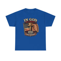 Load image into Gallery viewer, In God We Trust, 250 Years, One Nation – Dark Color Shirts