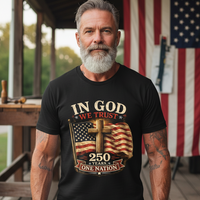 Load image into Gallery viewer, In God We Trust, 250 Years, One Nation – Dark Color Shirts