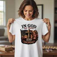 Load image into Gallery viewer, In God We Trust, 250 Years, One Nation – Light Color Shirts